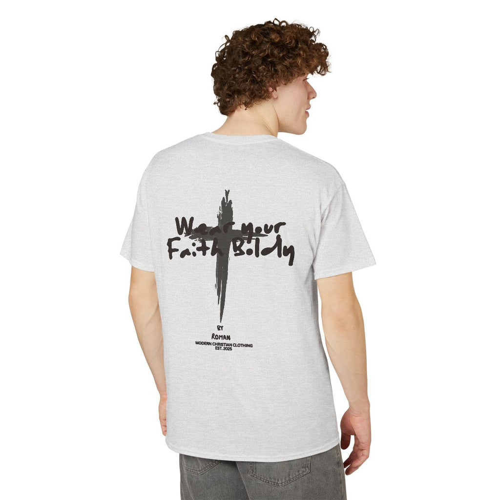 Wear your Faith Boldly T-Shirt